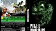 Projeto Dinossauro Gênero: Aventura / […]